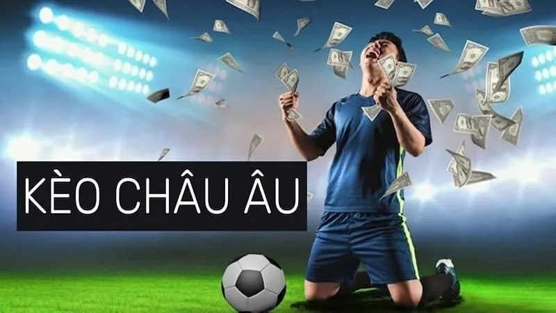Kèo Châu Âu mang lại lợi ích gì cho game thủ khi chơi?